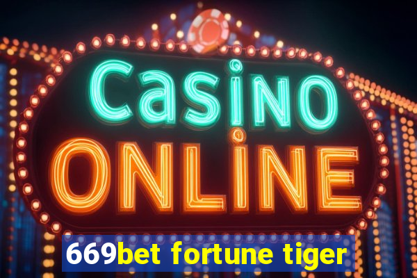 669bet fortune tiger